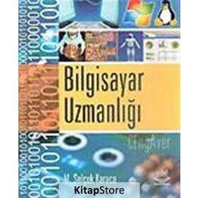 BILGISAYAR UZMANLIĞI - MEHMET SELÇUK KARACA (ISBN:9789755918365)