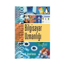 BILGISAYAR UZMANLIĞI - MEHMET SELÇUK KARACA (ISBN:9789755918365)