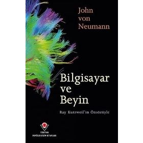 Bilgisayar ve Beyin - Jhon von Neumann