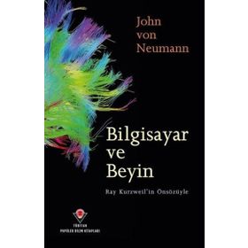 Bilgisayar ve Beyin - Jhon von Neumann