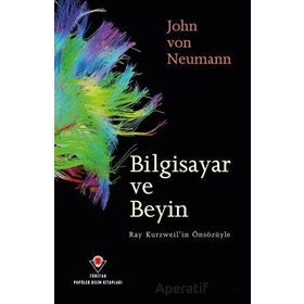 Bilgisayar ve Beyin - Jhon von Neumann