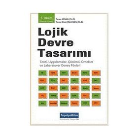 BILGISAYAR VE ELEKTRONIK MÜHENDİSLİĞİNDE LOJIK DEVRE TASARIMI - TANER ARSAN;RIFAT ÇÖLKESEN