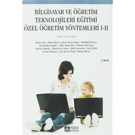 BILGISAYAR VE ÖĞRETİM TEKNOLOJILERI EĞİTİMİ ÖZEL ÖĞRETİM YÖNTEMLERİ I-II - KOLEKTIF