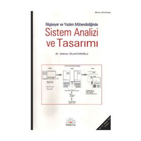 BILGISAYAR VE YAZILIM MÜHENDİSLİĞİNDE SISTEM ANALIZI VE TASARIMI - GÖKHAN SİLAHTAROĞLU