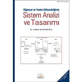BILGISAYAR VE YAZILIM MÜHENDİSLİĞİNDE SISTEM ANALIZI VE TASARIMI - GÖKHAN SİLAHTAROĞLU