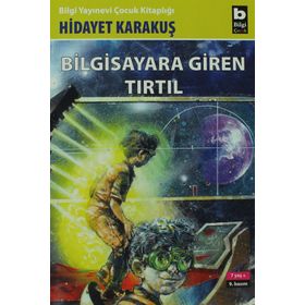 BILGISAYARA GIREN TIRTIL - HIDAYET KARAKUŞ