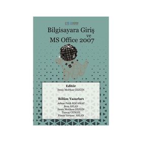 BILGISAYARA GİRİŞ VE MS OFFICE 2007 - KOLEKTIF