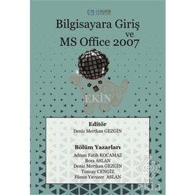 BILGISAYARA GİRİŞ VE MS OFFICE 2007 - KOLEKTIF