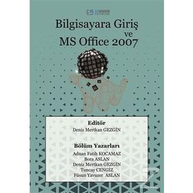 BILGISAYARA GİRİŞ VE MS OFFICE 2007 - KOLEKTIF