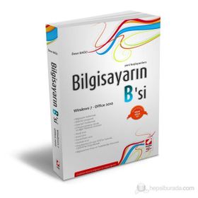 BİLGİSAYARIN B'SI (WINDOWS 7 - OFFICE 2010) YENI BAŞLAYANLARA - ÖMER BAĞCI