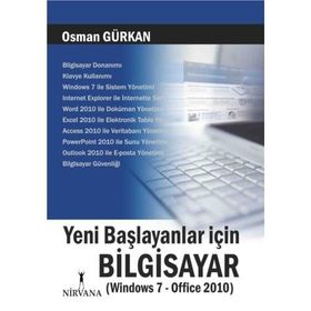 BİLGİSAYARIN B'SI (WINDOWS 7 - OFFICE 2010) YENI BAŞLAYANLARA - ÖMER BAĞCI