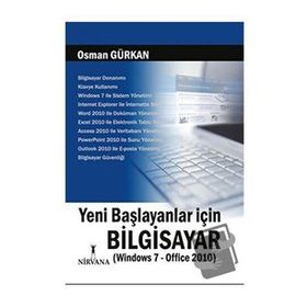 BİLGİSAYARIN B'SI (WINDOWS 7 - OFFICE 2010) YENI BAŞLAYANLARA - ÖMER BAĞCI