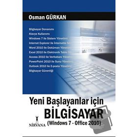 BİLGİSAYARIN B'SI (WINDOWS 7 - OFFICE 2010) YENI BAŞLAYANLARA - ÖMER BAĞCI