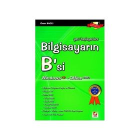 BİLGİSAYARIN B'SI (WINDOWS XP - OFFICE 2003) YENI BAŞLAYANLARA - ÖMER BAĞCI