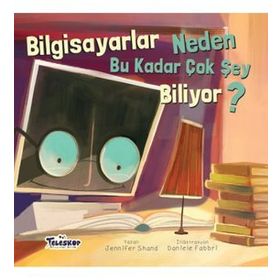 Bilgisayarlar Neden Bu Kadar Çok Şey Biliyor? - Jennifer Shand
