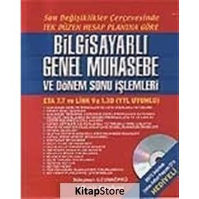 BİLGİSAYARLI GENEL MUHASEBE VE DÖNEM SONU İŞLEMLERİ - SÜLEYMAN UZUNKÖPRÜ