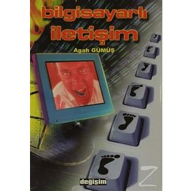 BİLGİSAYARLI İLETİŞİM - AGAH GÜMÜŞ