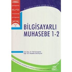 BİLGİSAYARLI MUHASEBE 1-2 - FAHRI KURŞUNEL;MUSTAFA ÖZKÜRKÇÜLER
