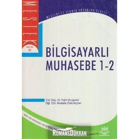 BİLGİSAYARLI MUHASEBE 1-2 - FAHRI KURŞUNEL;MUSTAFA ÖZKÜRKÇÜLER