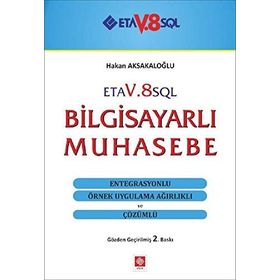 BILGISAYARLI MUHASEBE ETA V8 SQL MUHASEBE PROĞRAMI - DILEK AKSAKALOĞLU;HAKAN AKSAKALOĞLU