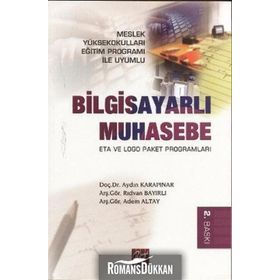 BILGISAYARLI MUHASEBE ETA VE LOGO PAKET PROGRAMLARI - AYDIN KARAPINAR; RIDVAN BAYIRLI;ADEM ALTAY