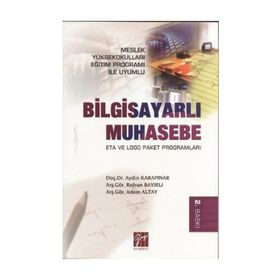 BILGISAYARLI MUHASEBE ETA VE LOGO PAKET PROGRAMLARI - AYDIN KARAPINAR; RIDVAN BAYIRLI;ADEM ALTAY