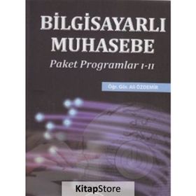 BİLGİSAYARLI MUHASEBE PAKET PROGRAMLAR 1-2 - ALI ÖZDEMİR