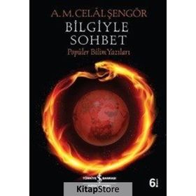 Bilgiyle Sohbet - Ali Mehmet Celal Şengör