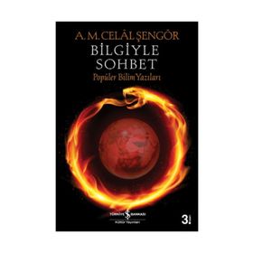 Bilgiyle Sohbet - Ali Mehmet Celal Şengör