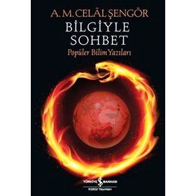 Bilgiyle Sohbet - Ali Mehmet Celal Şengör