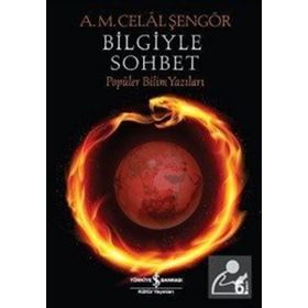 Bilgiyle Sohbet - Ali Mehmet Celal Şengör