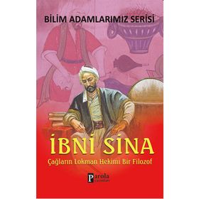 Bilim Adamlarımız Serisi - İbn-i Sina - Ali Kuzu