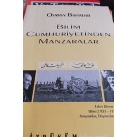 Bilim Cumhuriyetinden Manzaralar - Osman Bahadır
