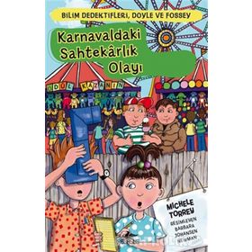 Bilim Dedektifleri, Doyle ve Fossey 5 - Karnavaldaki Sahtekarlık Olayı - Michele Torrey