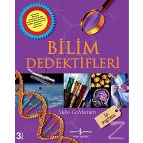 Bilim Dedektifleri / Mike Goldsmit / İş Bankası Kültür Yayınları