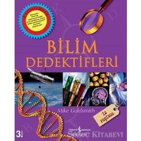 Bilim Dedektifleri / Mike Goldsmit / İş Bankası Kültür Yayınları