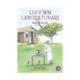 Bilim Delisi - Lucy nin Laboratuvarı - Michelle Houts