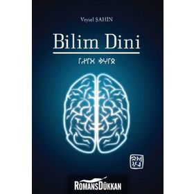 Bilim Dini -Veysel Şahin