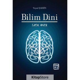 Bilim Dini -Veysel Şahin
