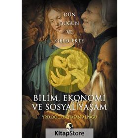 Bilim, Ekonomi ve Sosyal Yaşam - Hasan Alpagu