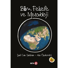 Bilim, Felsefe ve Metodoloji - Ata Özdemirci Şadi Can Saruhan