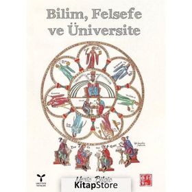 Bilim, Felsefe ve Üniversite - Meriç Bilgiç