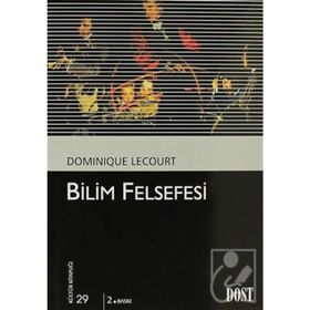 Bilim Felsefesi - Dominique Lecourt
