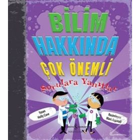 Bilim Hakkında Çok Önemli Sorulara Yanıtlar - Holly Cave