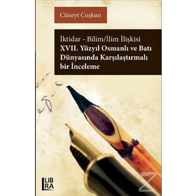 Bilim-İktidar İlişkisinin Evrimi - Veysel Erat İbrahim Arap