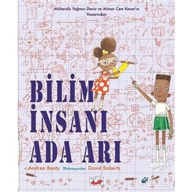 Bilim İnsanı Ada Arı - Andrea Beaty