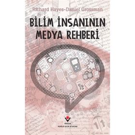 BILIM İNSANININ MEDYA REHBERI - RICHARD HAYES;DANIEL GROSSMAN (ISBN:9789754035308)