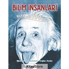 Bilim İnsanları Hakkında 100 Gerçek - John Farndon