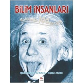 Bilim İnsanları Hakkında 100 Gerçek - John Farndon