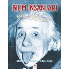 Bilim İnsanları Hakkında 100 Gerçek - John Farndon